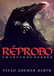 Réprobo: um conto de horror