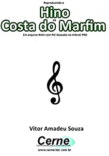 Reproduzindo o  Hino  da Costa do Marfim Em arquivo WAV com PIC baseado no mikroC PRO