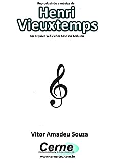 Reproduzindo a música de Henri Vieuxtemps Em arquivo WAV com base no Arduino