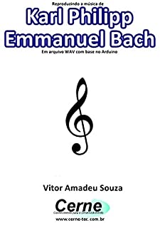 Reproduzindo a música de Karl Philipp  Emmanuel Bach Em arquivo WAV com base no Arduino