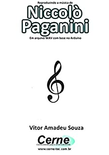 Reproduzindo a música de Niccolò Paganini Em arquivo WAV com base no Arduino