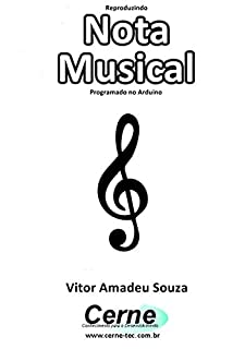 Livro Reproduzindo Nota Musical Programado no Arduino