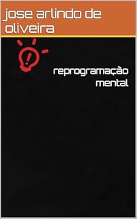 Livro reprogramação mental