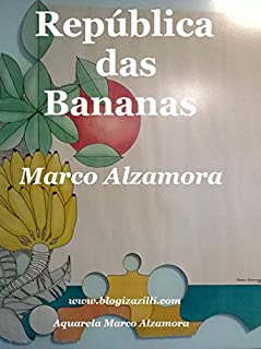 Livro República das Bananas: República da Coca e da Maconha!