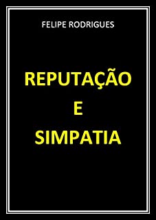 Livro REPUTAÇÃO E SIMPATIA