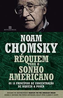 Livro Réquiem para o sonho americano: os dez princípios de concentração de renda e poder