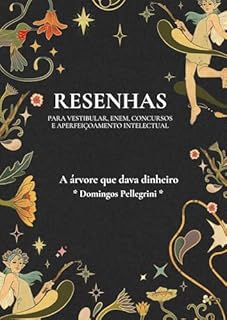 Livro Resenha da obra “A árvore que dava dinheiro” de Domingos Pellegrini