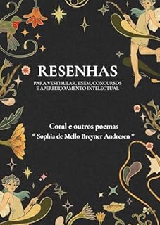 Livro Resenha da obra “Coral e outros poemas” de Sophia de Mello Breyner Andresen
