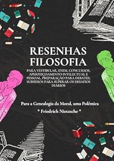 Livro Resenha da obra “Para a Genealogia da Moral, uma Polêmica” de Friedrich Nietzsche