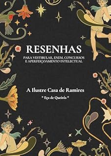 Livro Resenha da obra “A Ilustre Casa de Ramires” de Eça de Queirós