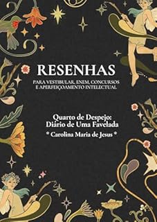 Livro Resenha da obra “Quarto de Despejo: Diário de Uma Favelada” de Carolina Maria de Jesus