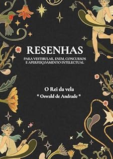 Livro Resenha da obra “O Rei da vela” de Oswald de Andrade
