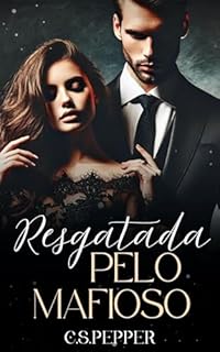 Livro RESGATADA PELO MAFIOSO: LIVRO ÚNICO