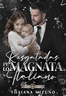 Livro RESGATADAS PELO MAGNATA ITALIANO: FAMÍLIA ASCARI - LIVRO 2