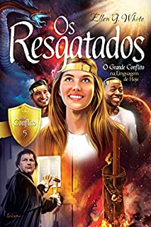 Livro Os Resgatados (Série Conflito Livro 5)
