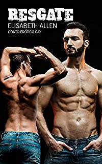 Livro Resgate: Conto erótico gay