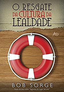 Livro O resgate da cultura da lealdade