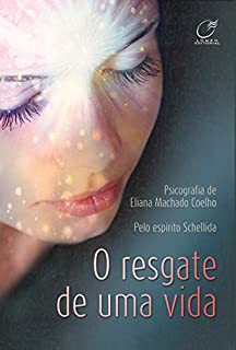 Livro O Resgate de uma Vida