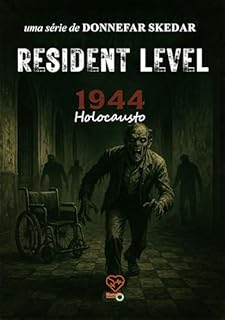 Livro Resident Level: 1944 (Holocausto)