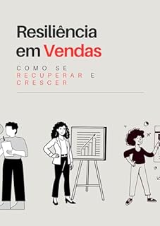 Livro Resiliência em Vendas: Como se Recuperar e Crescer