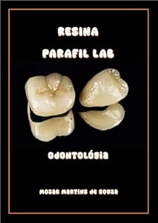 Livro RESINA PARAFIL LAB: ODONTOLOGIA
