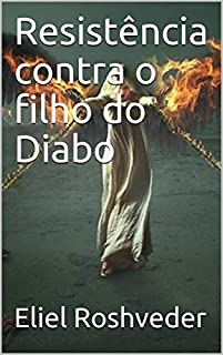 Livro Resistência contra o filho do Diabo