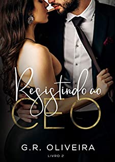 Resistindo ao CEO (Livro 2)