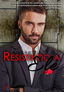Livro Resistindo a Ele (Duologia Lawrence Livro 1)