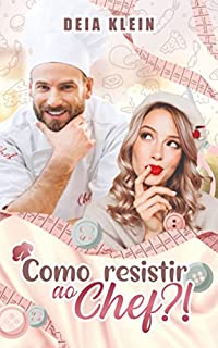 Livro Como resistir ao Chef?!