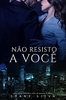 Livro Não resisto a você