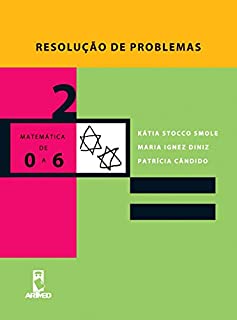 Livro Resolução de Problemas (Coleção Matemática de 0 a 6 Livro 2)
