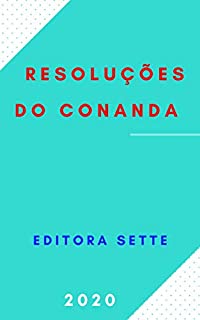 Livro Resoluções do Conanda - Conselho Nacional dos Direitos da Criança e do Adolescente: Atualizadas - 2020