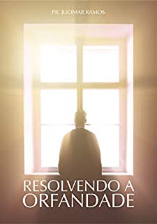 Livro Resolvendo a Orfandade