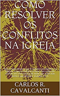 Livro COMO RESOLVER OS CONFLITOS NA IGREJA