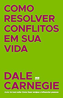 Livro Como resolver conflitos em sua vida