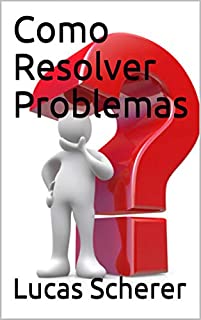 Livro Como Resolver Problemas
