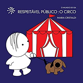 Livro Respeitável público: o circo (O mundo de Isa)