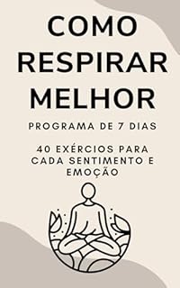 Livro Como respirar melhor : Programa de 7 dias e 40 Exercícios