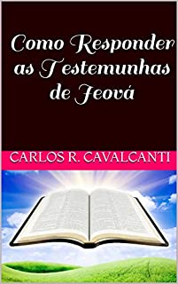 Como Responder as Testemunhas de Jeová