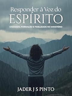 Livro Responder à Voz do Espírito: Chamado, Formação e Fidelidade no Ministério