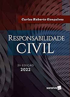 Livro Responsabilidade Civil - 21ª edição 2022