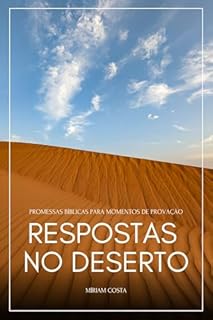 Livro Respostas no Deserto : Promessas Bíblicas para Momentos de Provação
