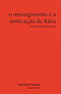 O ressurgimento e a unificação da Itália: Introdução de Carmine Donzelli