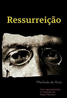 Livro Ressurreição: Com apontamentos e sinopses