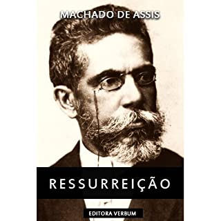 Ressurreição (Clássicos da Literatura Brasileira) (Portuguese Edition)