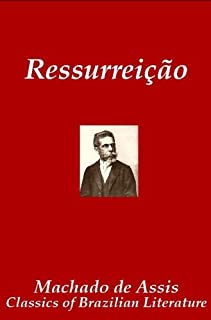 Ressurreição (Classics of Brazilian Literature Livro 9)