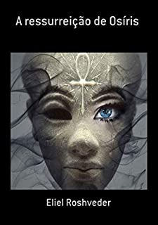 Livro A Ressurreição De Osíris