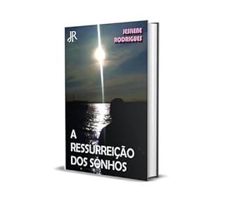 Livro A RESSURREIÇÃO DOS SONHOS