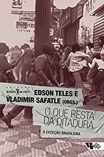 Livro O que resta da ditadura: a exceção brasileira