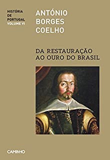 Livro Da Restauração ao Ouro do Brasil - História de Portugal VI